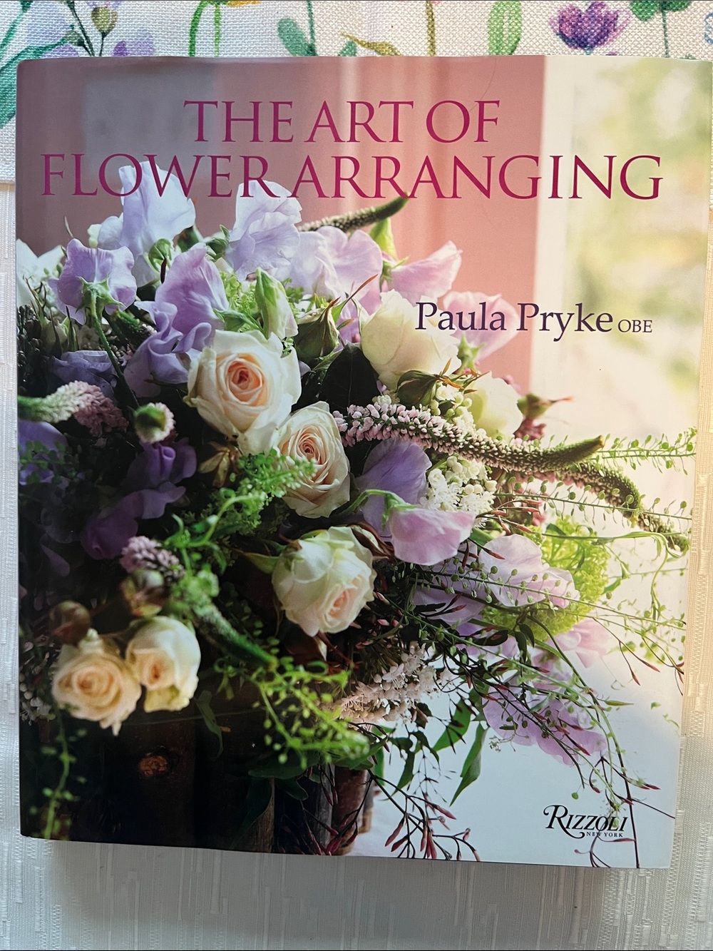 The Art of Flower Arranging by Paula Pryke — Pink & White Floral Cover